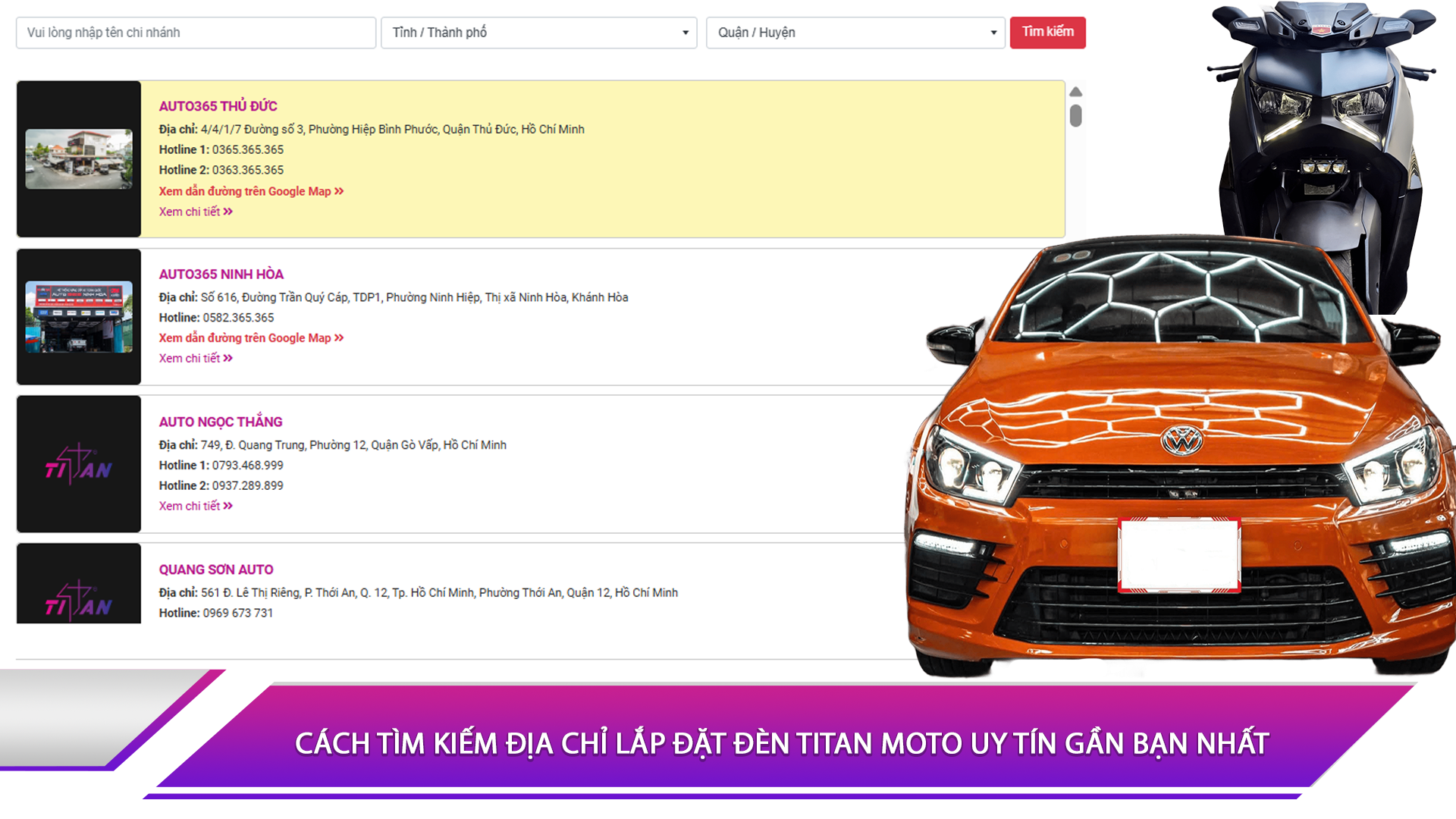 Cách tìm kiếm địa chỉ lắp đặt đèn Titan Moto uy tín gần bạn nhất